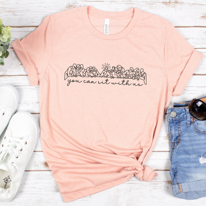 You Can Sit With Us Short Sleeve Tee