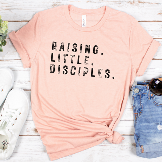 Raising Little Disciples Short Sleeve Tee