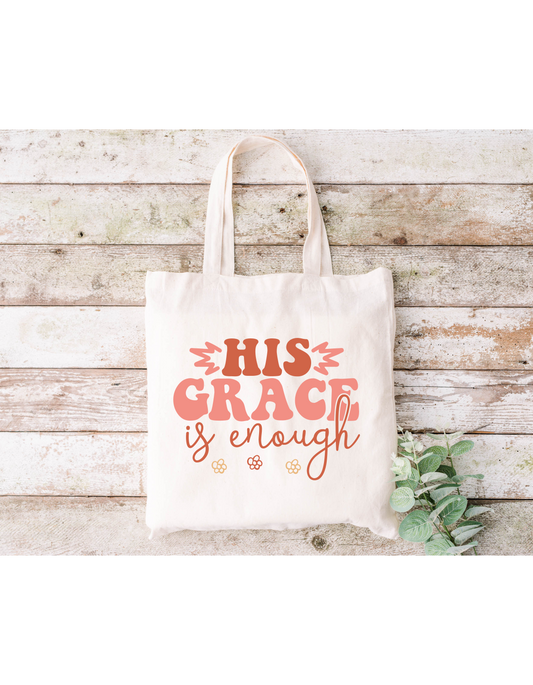 His Grace is Enough Canvas Bag