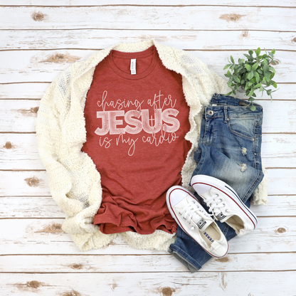 Chasing After Jesus is My Cardio Short Sleeve Tee
