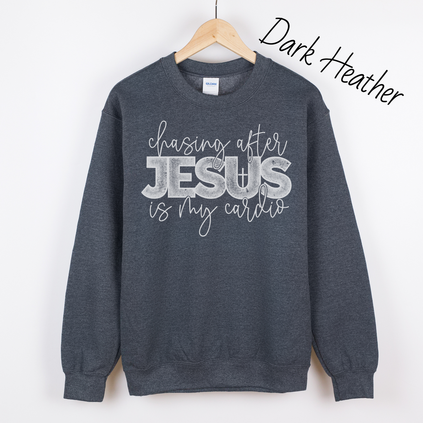 Chasing After Jesus Is My Cardio Sweatshirt