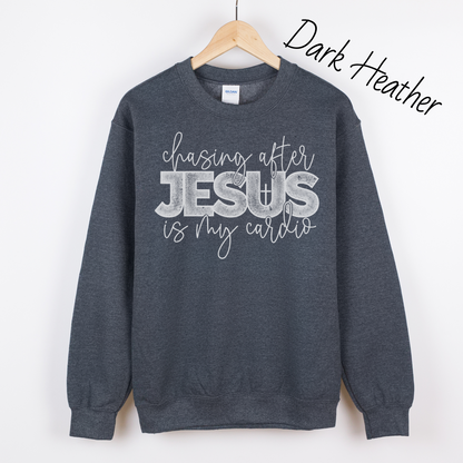 Chasing After Jesus Is My Cardio Sweatshirt