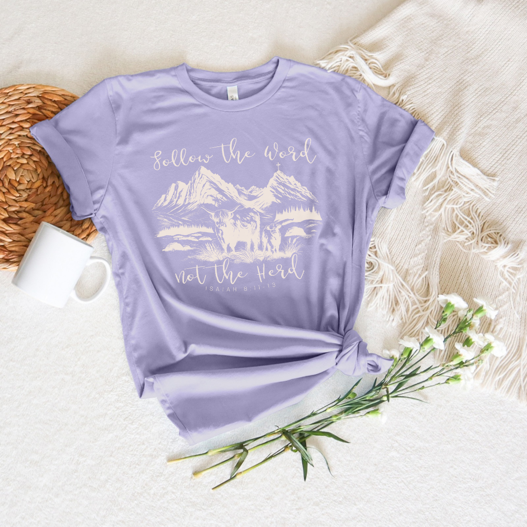Follow the Word Not the Herd Short Sleeve Tee