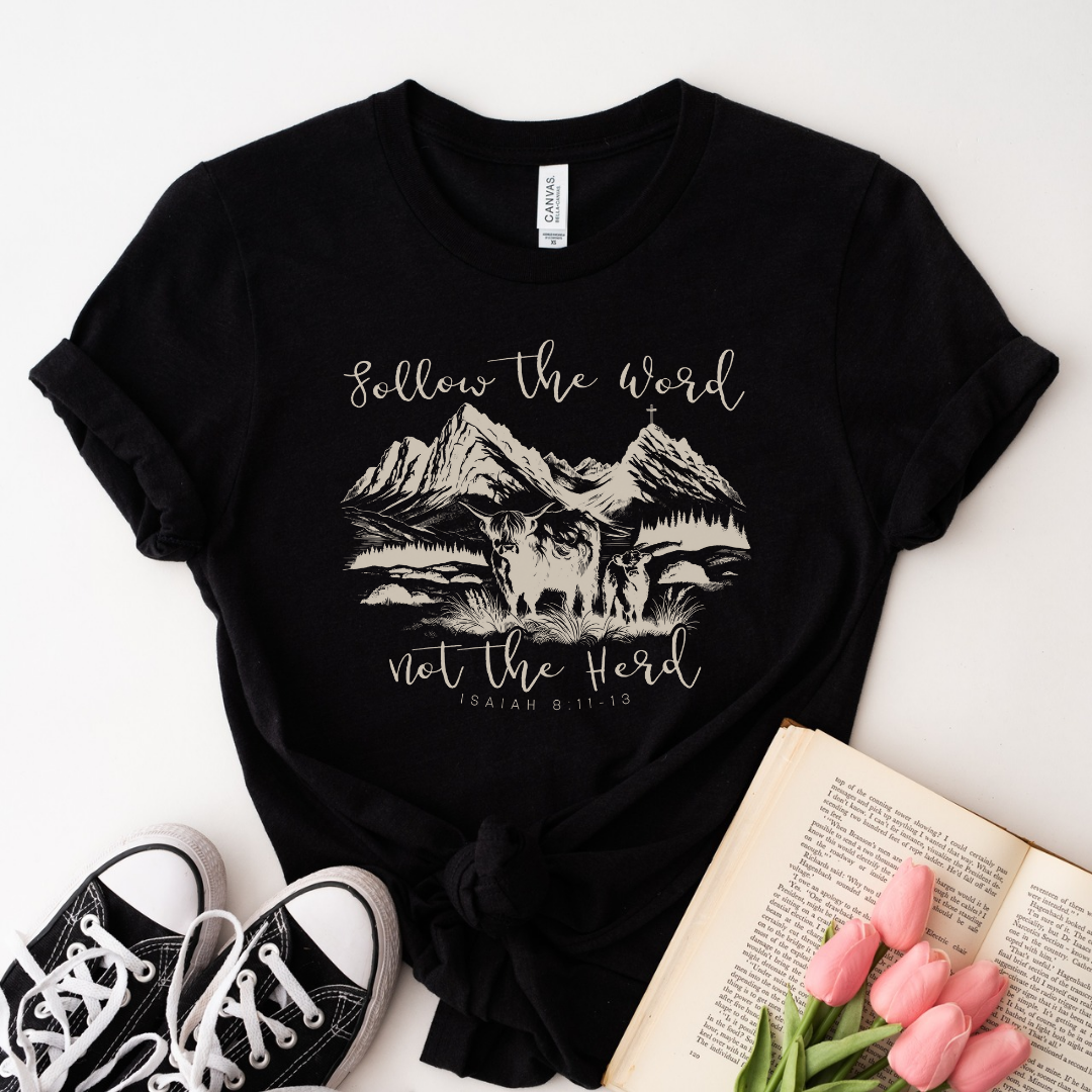 Follow the Word Not the Herd Short Sleeve Tee