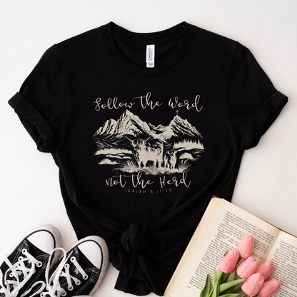 Follow the Word Not the Herd Short Sleeve Tee