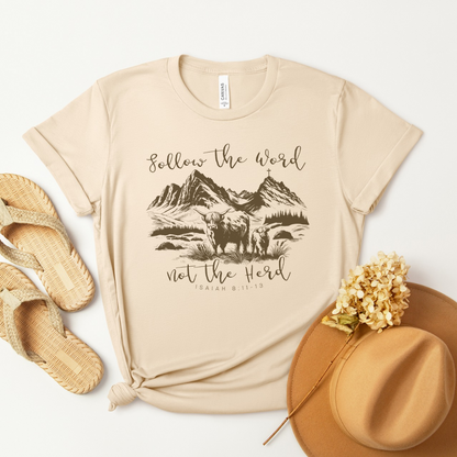 Follow the Word Not the Herd Short Sleeve Tee